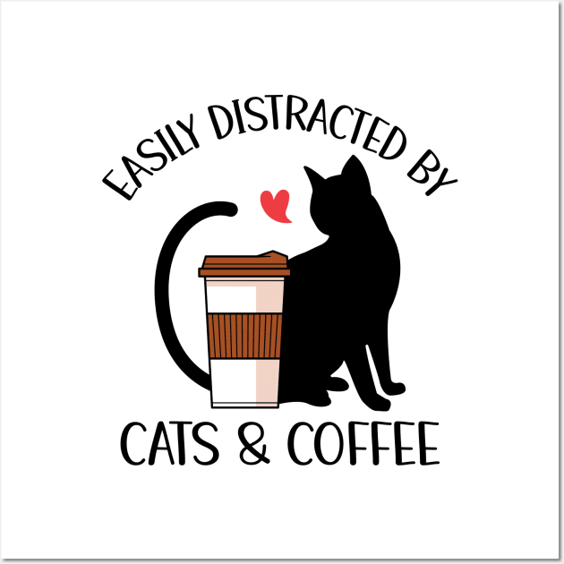 Easily Distracted By Cats And Coffee Wall Art by OnepixArt